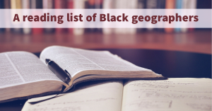 A reading list of Black geographers